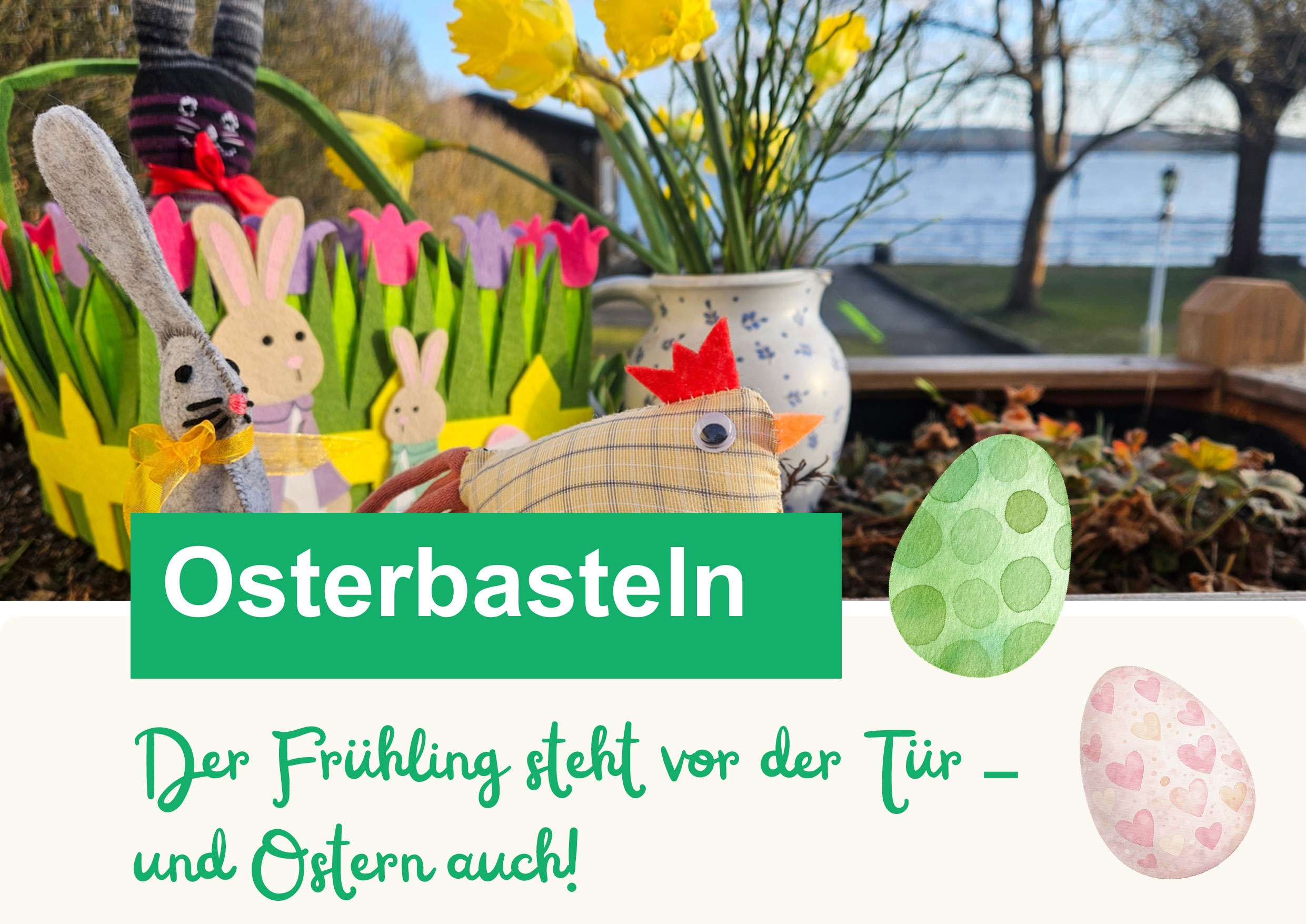 Osterbastel in "AWO Am See", Bild mit Frühlingsblumen und Küken selbstgenäht und bunte Ostereier