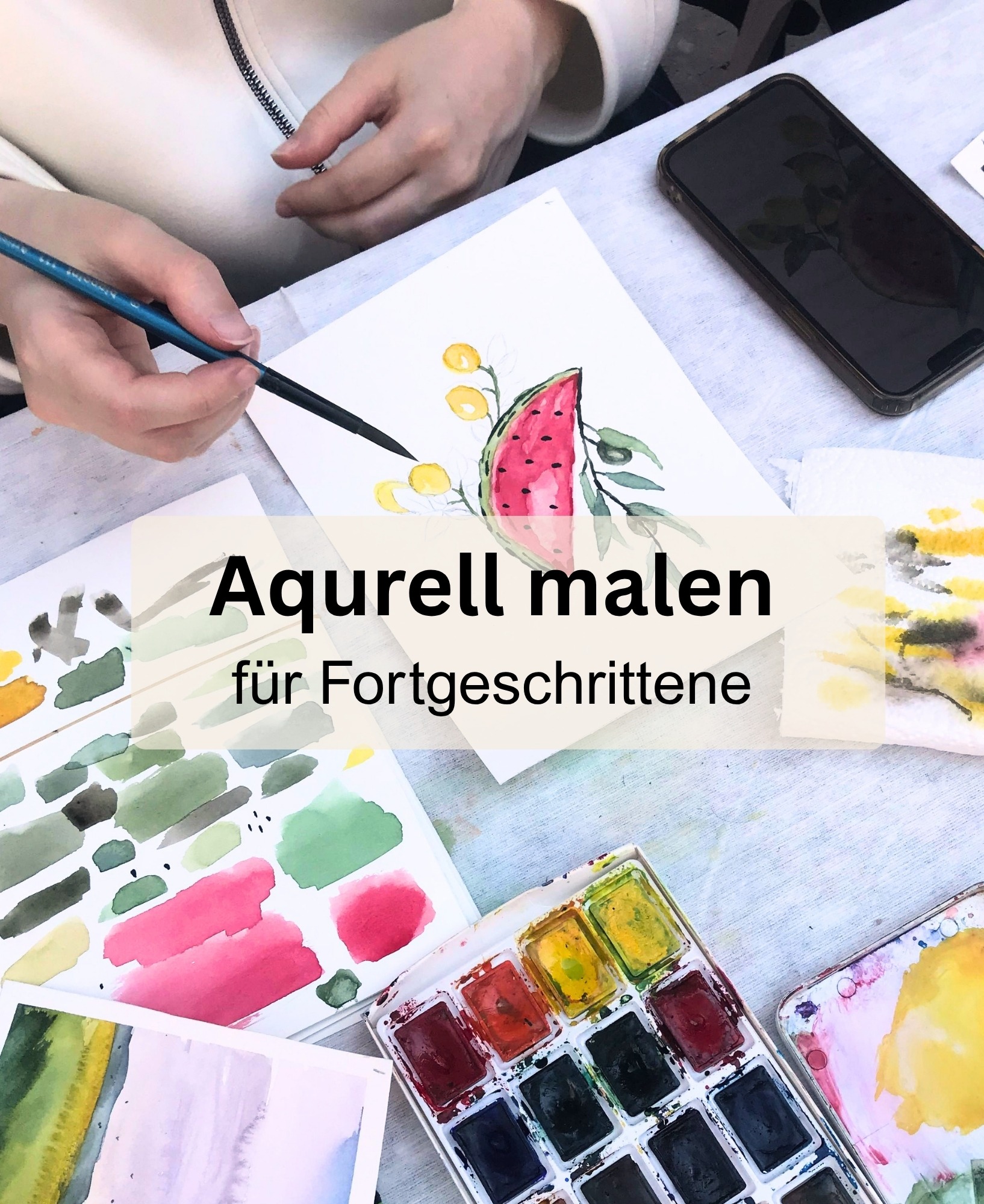 Aquarellkurs für Fortgeschrittene im Margaretentreff, Hand mit Pinsel malt Melonenstück